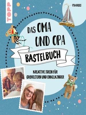 cover image of Das Oma und Opa Bastelbuch